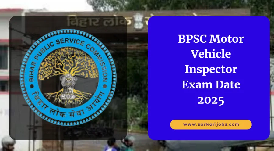 BPSC Motor Vehicle Inspector Exam Date 2025 Announced for 28 Posts