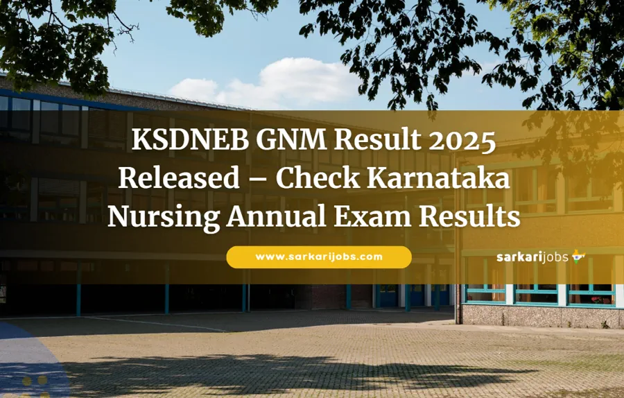KSDNEB GNM Result 2025 Released – Check Karnataka Nursing Annual Exam Results