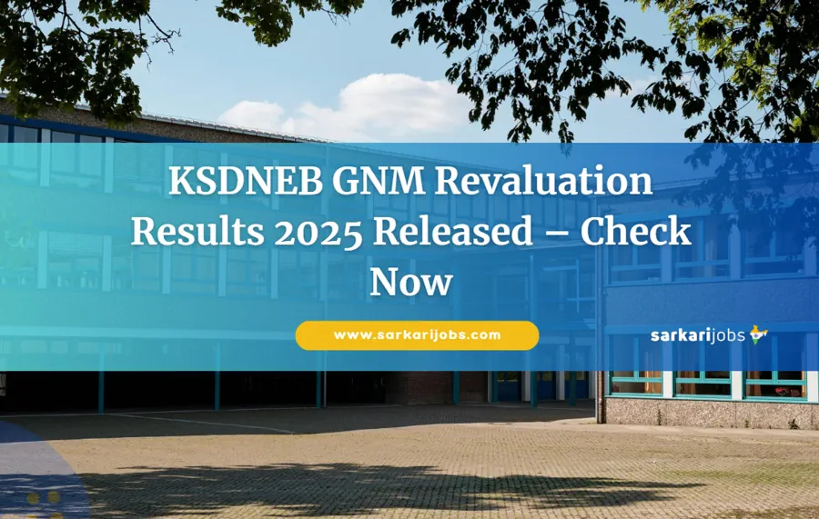 KSDNEB GNM Revaluation Results 2025 Released – Check Now