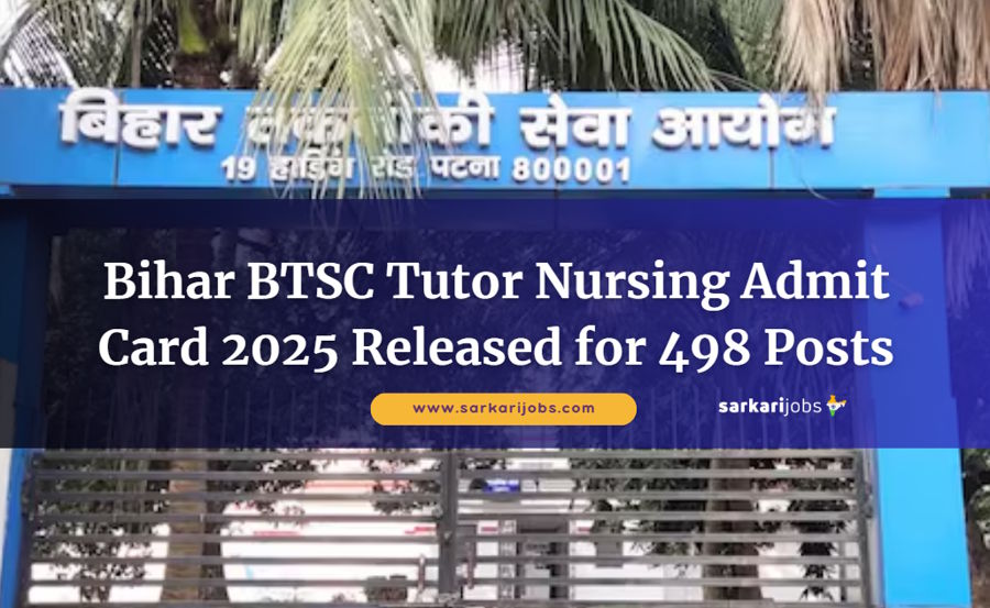 Bihar BTSC Tutor Nursing Admit Card 2025 Released for 498 Posts