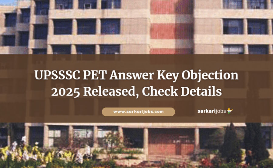 UPSSSC PET Answer Key Objection 2025 Released, Check Details