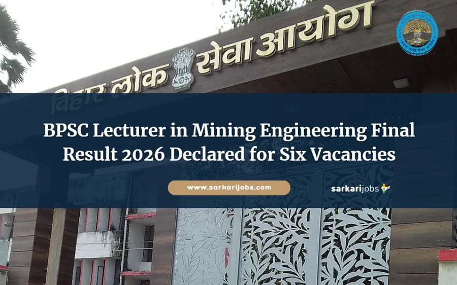 BPSC Lecturer in Mining Engineering Final Result 2026 Declared for Six Vacancies