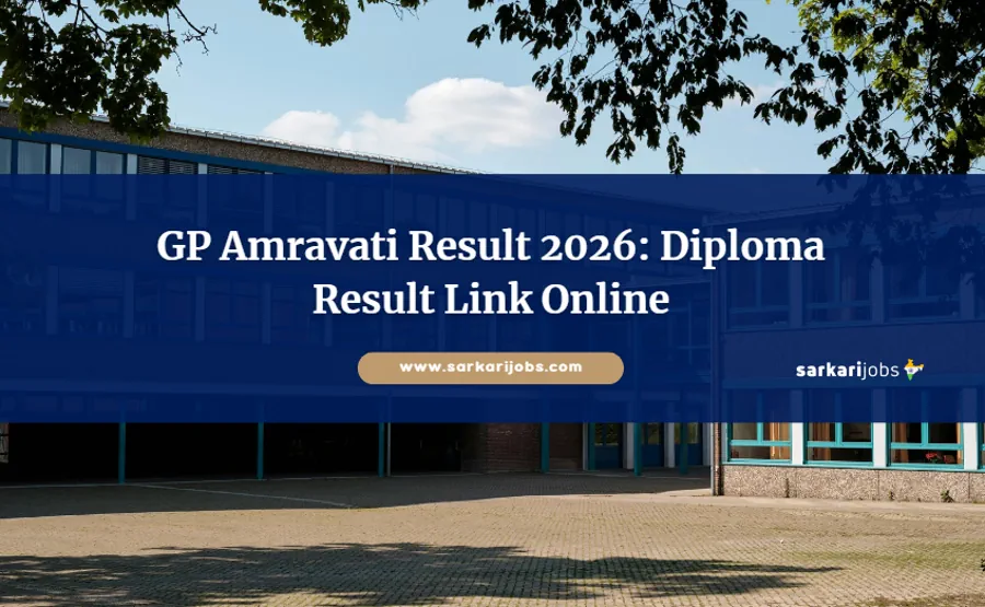 GP Amravati Result 2026: Diploma Result Link Online