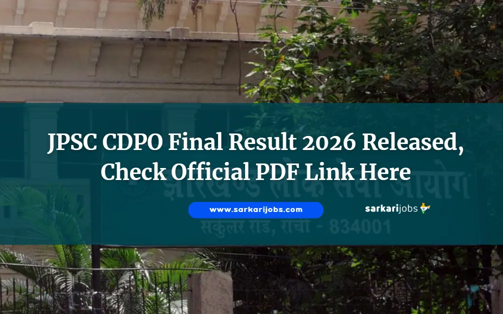 JPSC CDPO Final Result 2026 Released, Check Official PDF Link Here