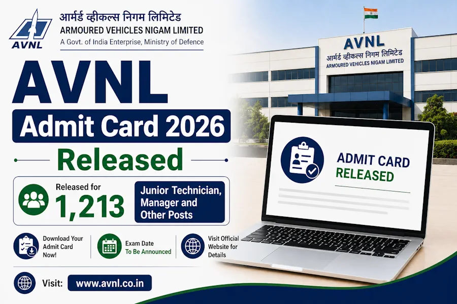 AVNL Admit Card 2026 Released for 1,213 Junior Technician, Manager and Other Posts