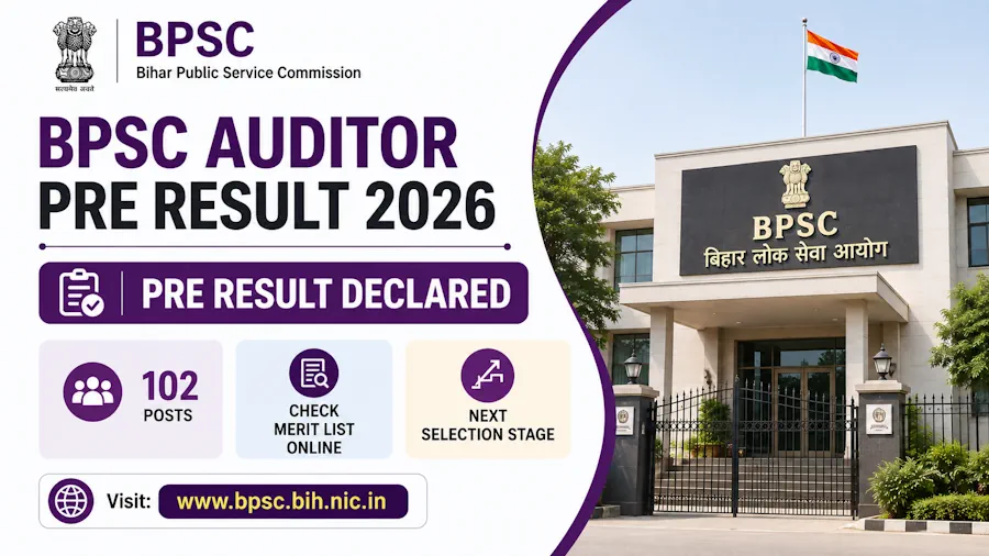 BPSC Auditor Pre Result 2026 Declared for 102 Posts, Check Prelims Merit List and Next Selection Stage
