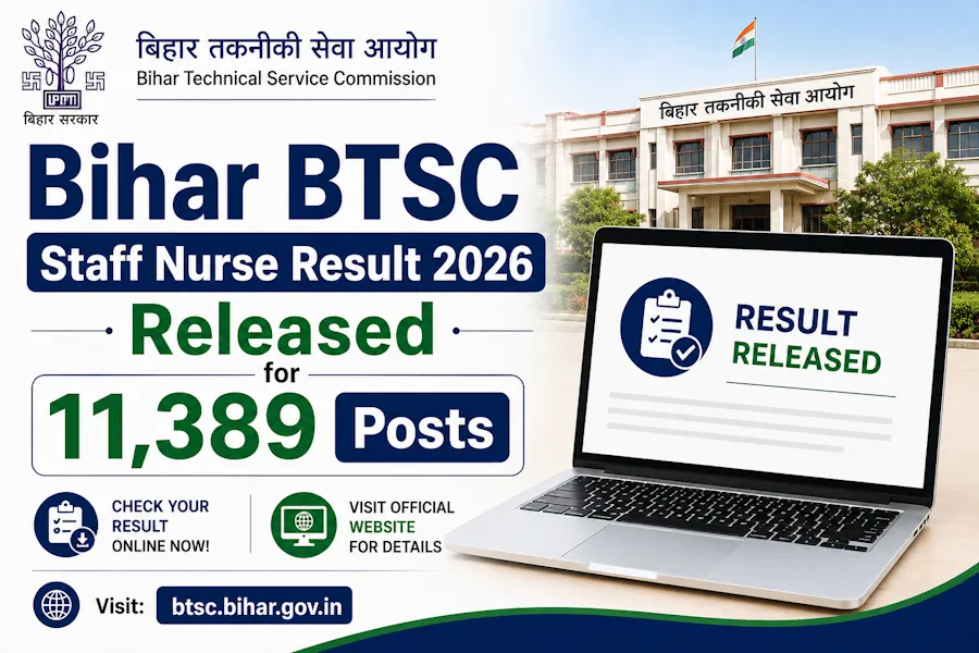 Bihar BTSC Staff Nurse Result 2026 Released for 11,389 Posts