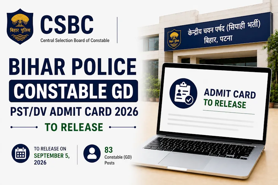 Bihar Police CSBC Constable GD PST/DV Admit Card 2026 to Release on September 5 for 83 Posts