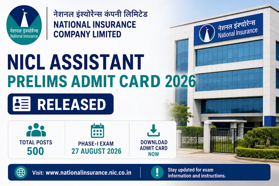 NICL Assistant Prelims Admit Card 2026 Released for 500 Posts; Phase-I Exam on August 27
