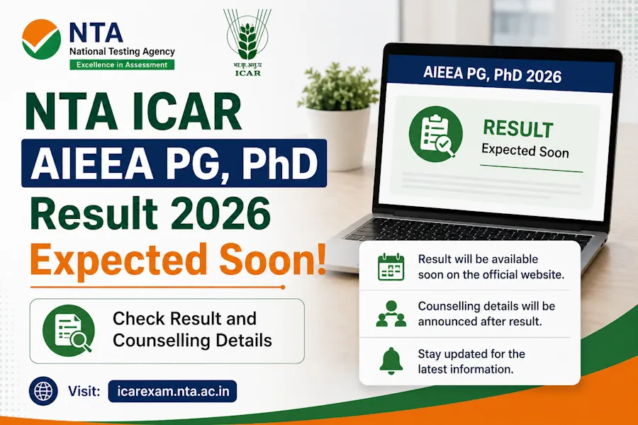 NTA ICAR AIEEA PG, PhD Result 2026 Expected Soon; Check Result and Counselling Details