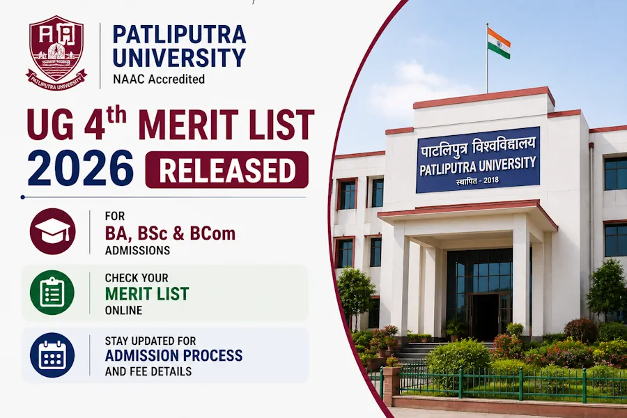 Patliputra University UG 4th Merit List 2026 Released for BA, BSc and BCom Admissions