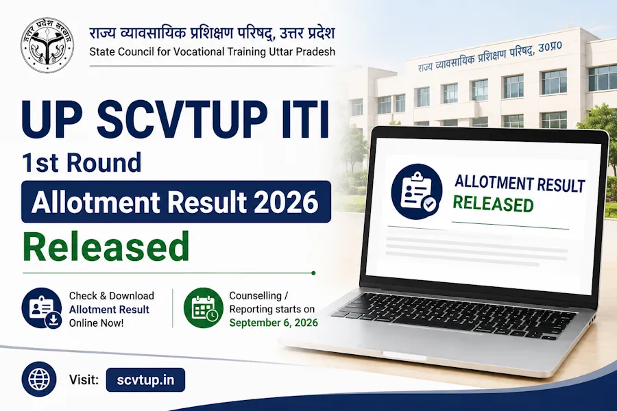 UP SCVTUP ITI 1st Round Allotment Result 2026 Released, Check Seat Allotment Online