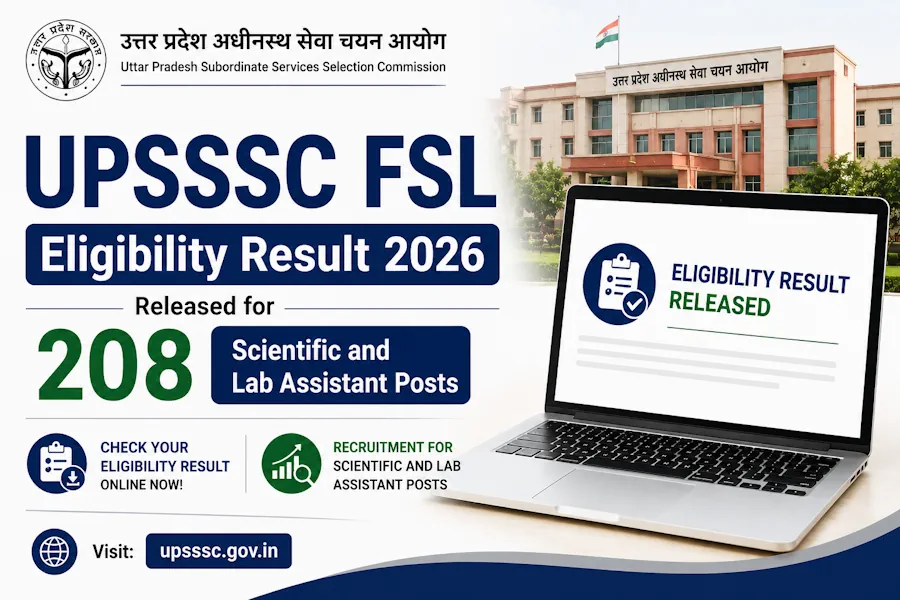 UPSSSC FSL Eligibility Result 2026 Released for 208 Scientific and Lab Assistant Posts