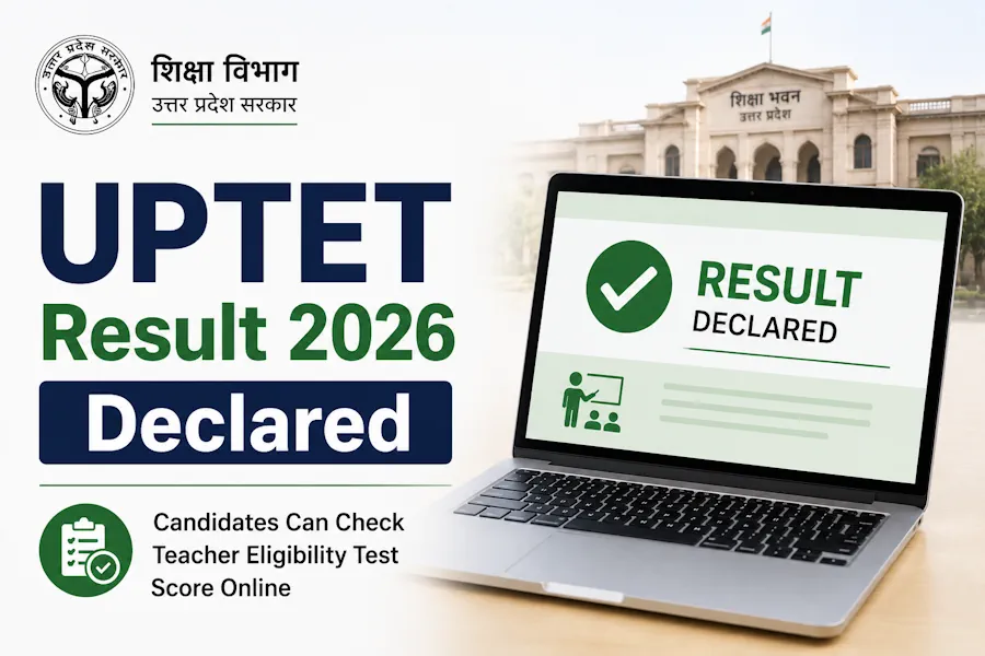 UPTET Result 2026 Declared; Candidates Can Check Teacher Eligibility Test Score Online