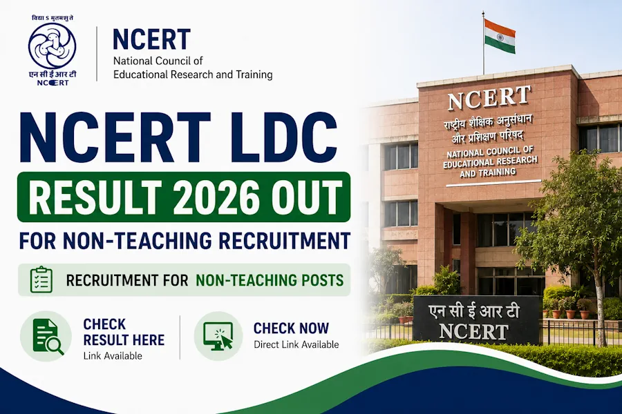 NCERT LDC Result 2026 Out for Non-Teaching Recruitment, Check Result Here