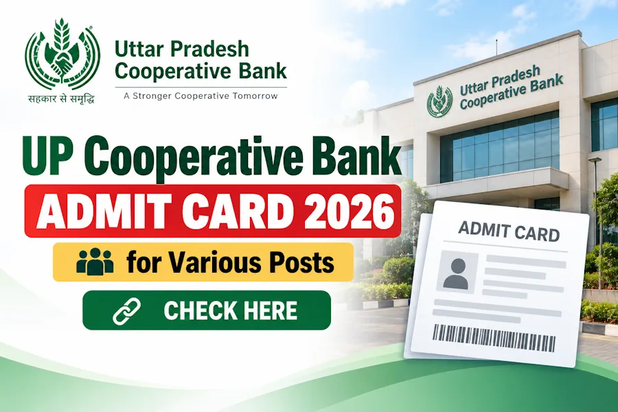 UP Cooperative Bank Admit Card 2026 Released for Various Posts, Exam on September 7-8