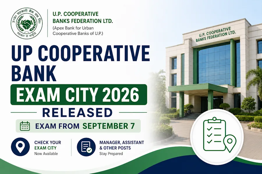 UP Cooperative Bank Exam City 2026 Released for Manager, Assistant and Other Posts, Exam From September 7