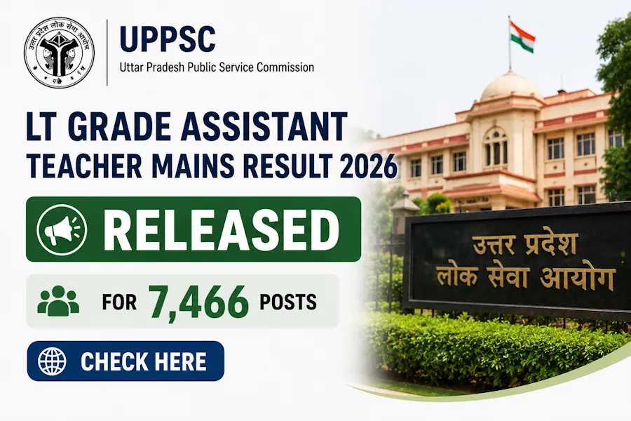 UPPSC LT Grade Assistant Teacher Mains Result 2026 Released for 7,466 Posts, Check Here