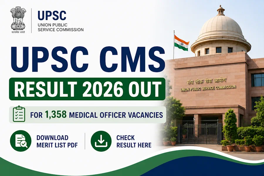 UPSC CMS Result 2026 Out for 1,358 Medical Officer Vacancies, Download Merit List PDF